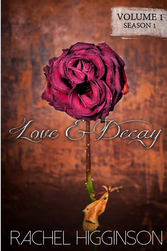 Front cover_Love and Decay, Volume One