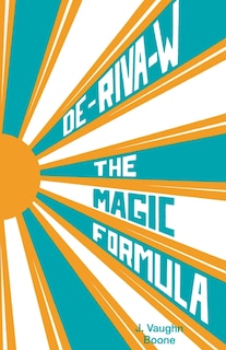 Front cover_De-Riva-W The Magic Formula