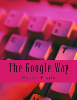 Front cover_The Google Way