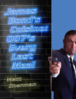Front cover_James Bond's Cuisine