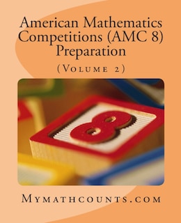 Front cover_American Mathematics Competitions (AMC 8) Preparation (Volume 2)