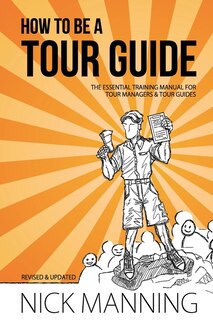 Front cover_How to be a Tour Guide