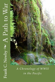 A Path to War: A Chronology of WWII in the Pacific