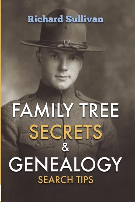 Front cover_Family Tree Secrets & Genealogy Search Tips