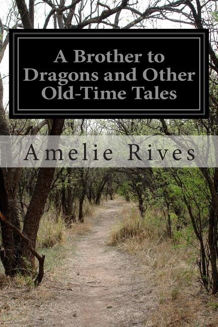 Couverture_A Brother to Dragons and Other Old-Time Tales