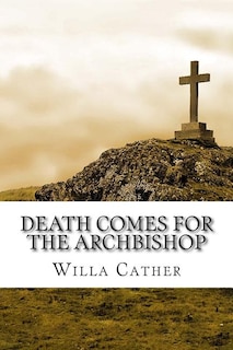 Couverture_Death Comes for the Archbishop