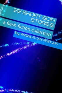 Couverture_22 Short Scifi Stories