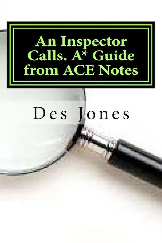 Front cover_An Inspector Calls. A* Guide from ACE Notes