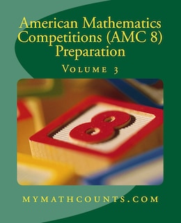 Front cover_American Mathematics Competitions (AMC 8) Preparation (Volume 3)