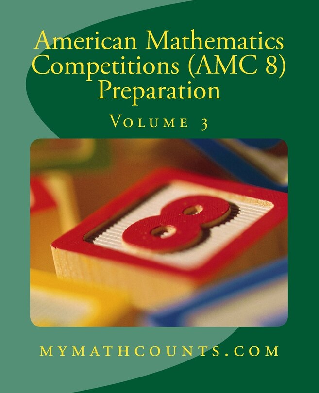 Front cover_American Mathematics Competitions (AMC 8) Preparation (Volume 3)