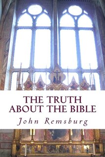 Front cover_The Truth About The Bible