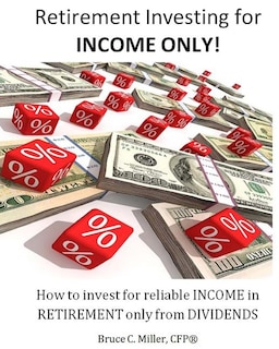 Front cover_Retirement Investing for Income Only