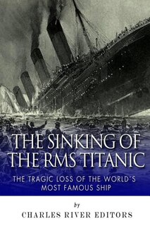 Front cover_The Sinking of the RMS Titanic