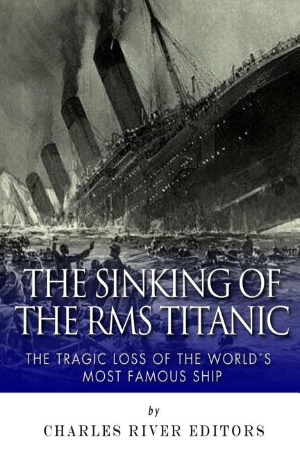 Front cover_The Sinking of the RMS Titanic