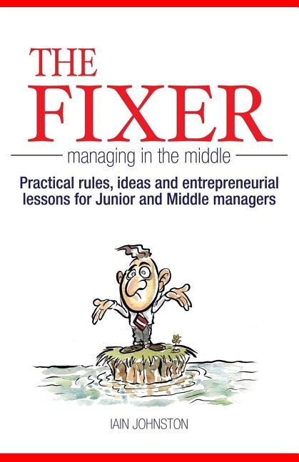 Front cover_The Fixer - Managing in the Middle