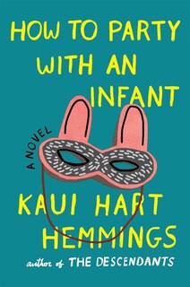 Front cover_How to Party With an Infant
