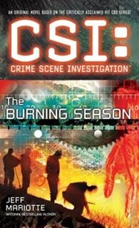 Front cover_CSI: Crime Scene Investigation: The Burning Season