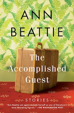 The Accomplished Guest: Stories