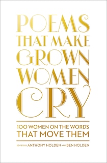 Front cover_Poems That Make Grown Women Cry