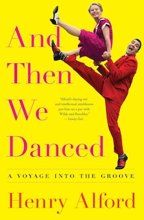 And Then We Danced: A Voyage into the Groove