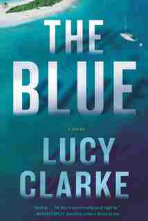 Blue by Lucy Clarke