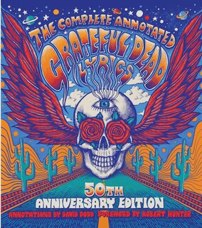 Front cover_The Complete Annotated Grateful Dead Lyrics