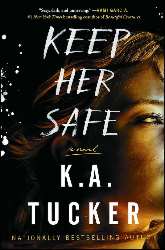 Keep Her Safe: A Novel