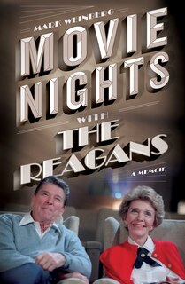 Front cover_Movie Nights with the Reagans