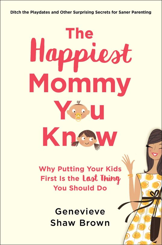Front cover_The Happiest Mommy You Know