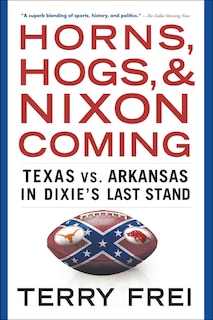 Front cover_Horns, Hogs, and Nixon Coming