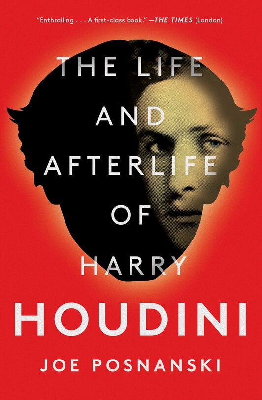 Front cover_The Life and Afterlife of Harry Houdini