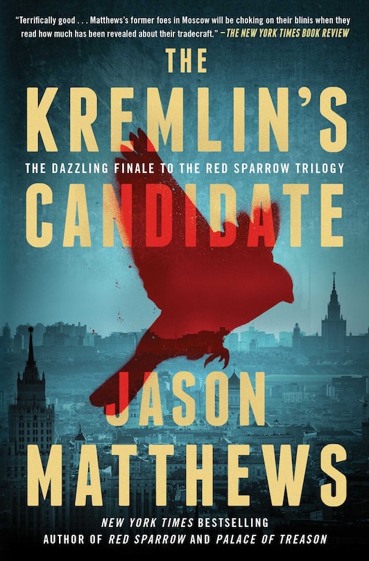 The Kremlin's Candidate: A Novel