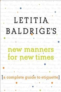 Couverture_Letitia Baldrige's New Manners for New Times