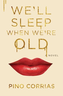 Front cover_We'll Sleep When We're Old