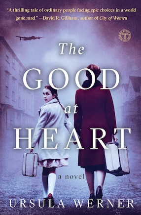 The Good at Heart: A Novel