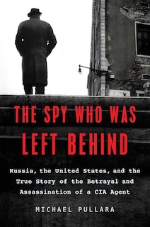 Front cover_SPY WHO WAS LEFT BEHIND