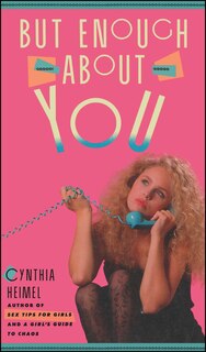 Front cover_But Enough About You