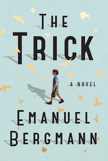 The Trick: A Novel