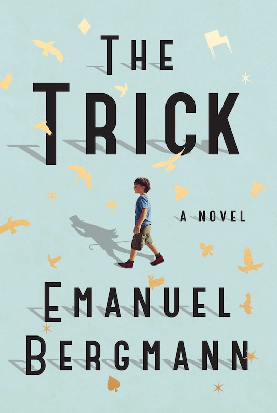 The Trick: A Novel