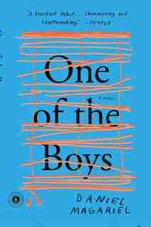 One of the Boys: A Novel by Daniel Magariel
