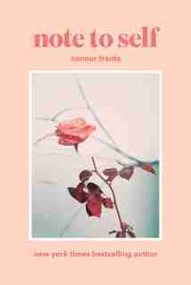 Note To Self by Connor Franta