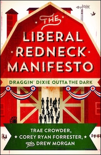Front cover_The Liberal Redneck Manifesto