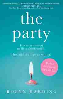 PARTY: A Novel by Robyn Harding
