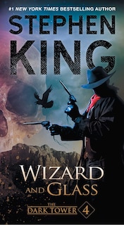 The Dark Tower IV: Wizard and Glass