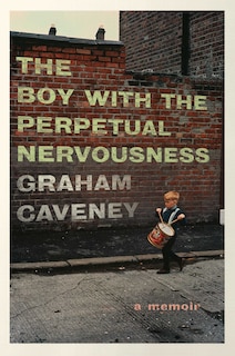 Front cover_The Boy with the Perpetual Nervousness