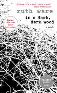 In a Dark, Dark Wood de Ruth Ware