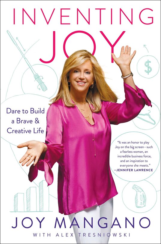 Inventing Joy: Dare to Build a Brave & Creative Life