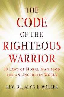 Front cover_The Code of the Righteous Warrior