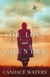 For Love And Country: A Novel