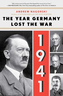 Front cover_1941: The Year Germany Lost The War